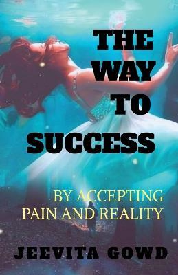 The Way to Success - Jeevita Gowd - cover