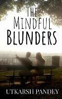 The Mindful Blunders - Utkarsh Pandey - cover