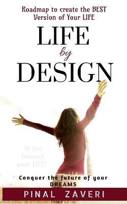 Life by Design - Pinal Zaveri - cover