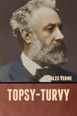 Topsy-Turvy - Jules Verne - cover