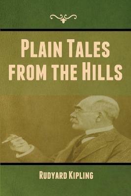 Plain Tales from the Hills - Rudyard Kipling - cover