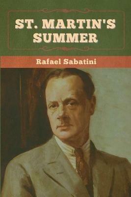 St. Martin's Summer - Rafael Sabatini - cover