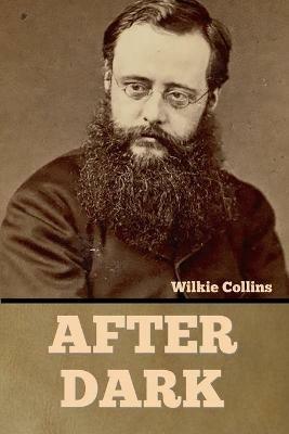 After Dark - Wilkie Collins - cover