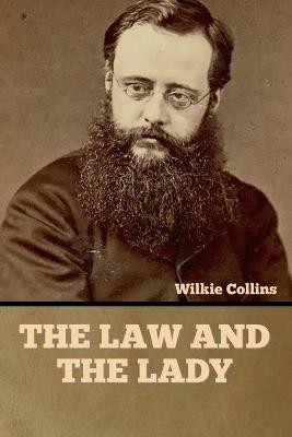 The Law and the Lady - Wilkie Collins - cover