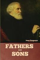 Fathers and Sons - Ivan Sergeevich Turgenev - cover