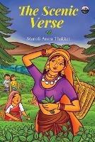 The Scenic Verse - Manali Arora Thakker - cover