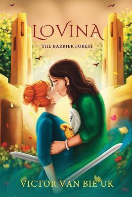 Lovina - The Barrier Forest - Victor Van Bie'uk - cover