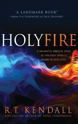 Holy Fire - R T Kendall - cover