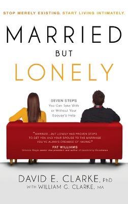 Married But Lonely - David E Clarke - cover