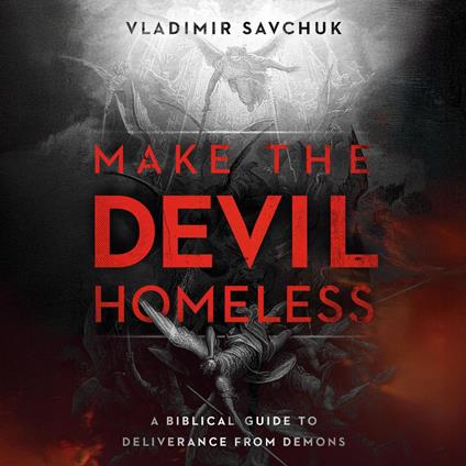 Make the Devil Homeless