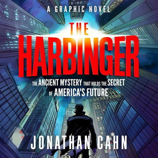 The Harbinger: A Graphic Novel