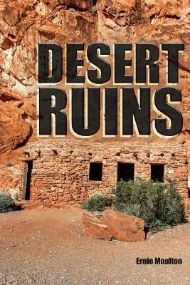 Desert Ruins - Ernie Moulton - cover