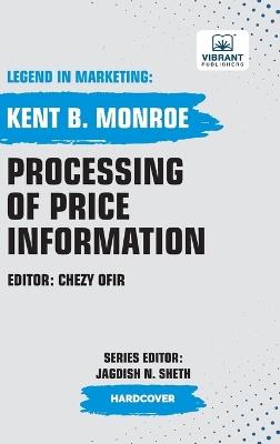 Processing of Price Information - Kent B Monroe,Vibrant Publishers - cover