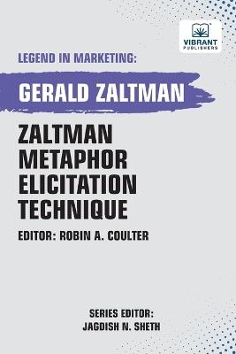 Zaltman Metaphor Elicitation Technique - Gerald Zaltman,Vibrant Publishers - cover