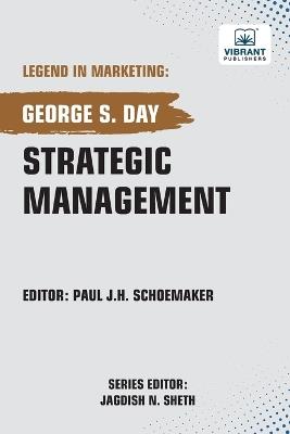 Strategic Management - George S Day,Vibrant Publishers - cover