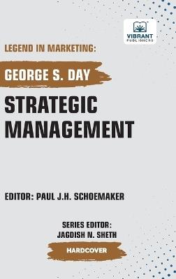 Strategic Management - George S Day,Vibrant Publishers - cover