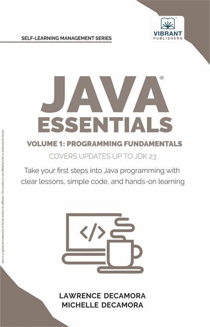 Java Essentials Volume 1