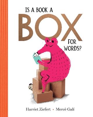 Is a Book a Box for Words? - Harriet Ziefert - cover
