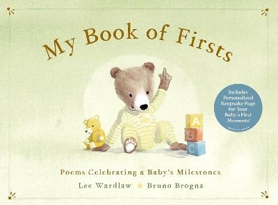 My Book of Firsts: Poems Celebrating A Baby's Milestones - Lee Wardlaw - cover
