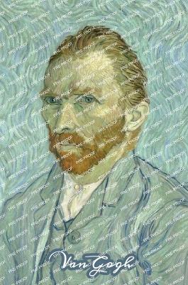 Self Portrait Van Gogh Note Book: Hardcover Journal Notebook Diary with Dot Grid, Lined, Blank Vintage Paper for Writing Drawing Journaling - Sketchlogue - cover