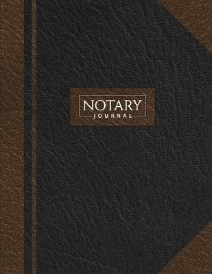 Notary Journal: Public Record Book for Men Women, Logbook for Notarial Acts, 390 Entries, A4, Black & Brown Cover - Notes for Work - cover