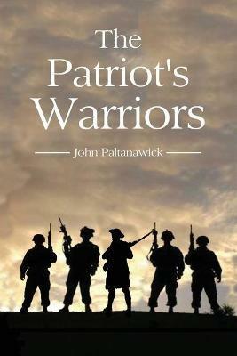 The Patriot's Warriors - John Paltanawick - cover