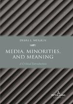 Media, Minorities, and Meaning: A Critical Introduction