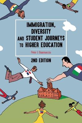 Immigration, Diversity, and Student Journeys to Higher Education, 2nd edition - Peter J. Guarnaccia - cover