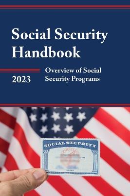 Social Security Handbook 2023: Overview of Social Security Programs - cover