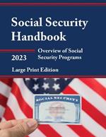 Social Security Handbook 2023: Overview of Social Security Programs