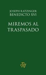 Miremos al Traspasado