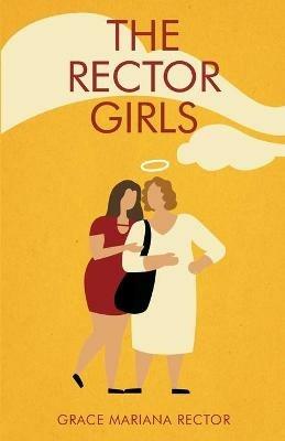 The Rector Girls - Grace Mariana Rector - cover