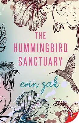 The Hummingbird Sanctuary - Erin Zak - cover
