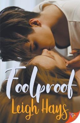 Foolproof - Leigh Hays - cover