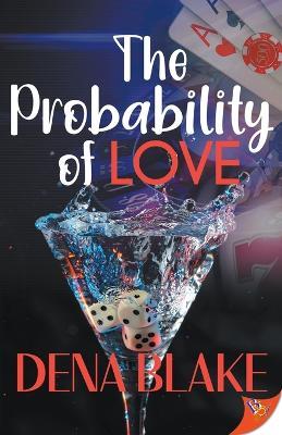 The Probability of Love - Dena Blake - cover