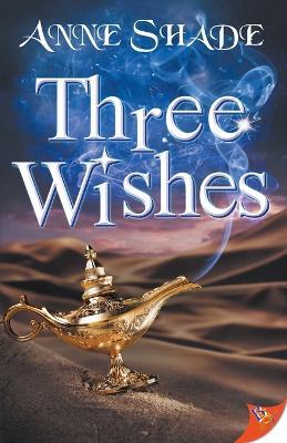 Three Wishes - Anne Shade - cover
