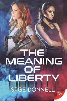 The Meaning of Liberty - Sage Donnell - cover