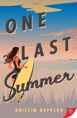 One Last Summer - Kristin Keppler - cover