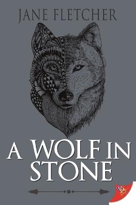 A Wolf in Stone - Jane Fletcher - cover