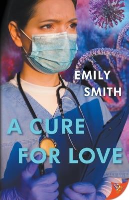 A Cure for Love - Emily Smith - cover