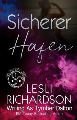 Sicherer Hafen - Tymber Dalton,Lesli Richardson - cover