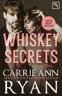 Whiskey Secrets - Carrie Ann Ryan - cover