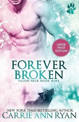 Forever Broken - Carrie Ann Ryan - cover