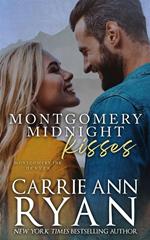 Montgomery Midnight Kisses