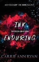 Libro in inglese Ink Enduring - Tattoos und Leid  - Carrie Ann Ryan