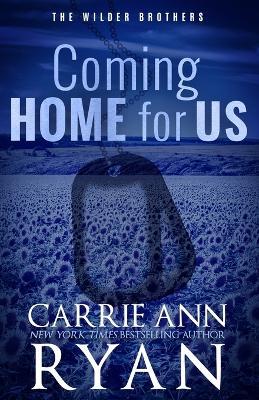 Coming Home for Us - Special Edition - Carrie Ann Ryan - cover