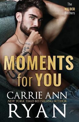 Moments for You - Carrie Ann Ryan - cover