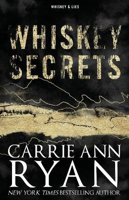 Whiskey Secrets - Special Edition - Carrie Ann Ryan - cover