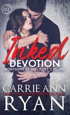 Inked Devotion - Carrie Ann Ryan - cover