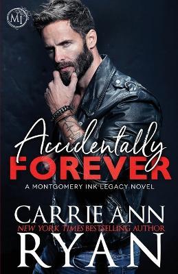Accidentally Forever - Carrie Ann Ryan - cover